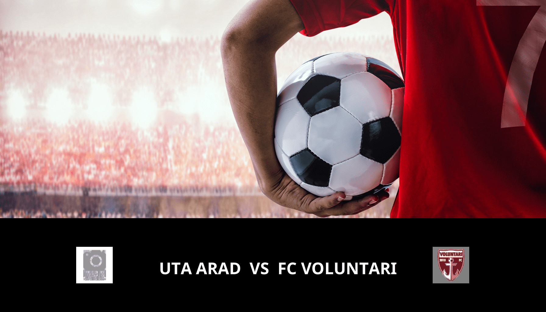 Previsione per Uta Arad VS FC Voluntari il 18/03/2024 Analysis of the match